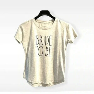 Rae Dunn Bride To Be tee oatmeal color XS NWT